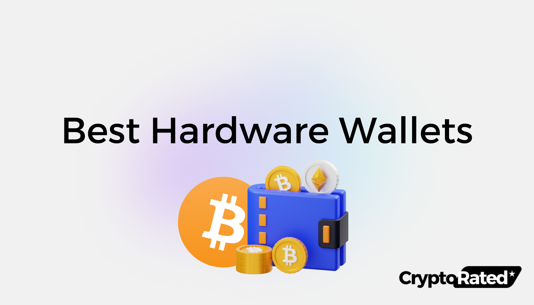 Top 6 Best Hardware Wallets for 2024 Reviewed